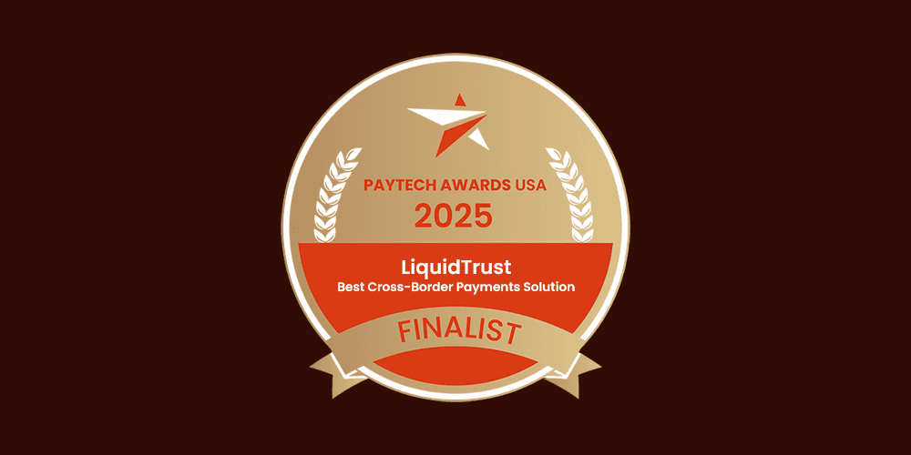 LiquidTrust™ Shortlisted for PayTech Awards USA 2025
